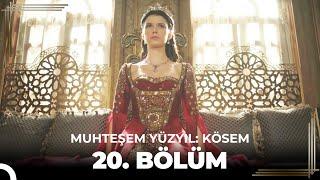 Muhteşem Yüzyıl: Kösem 20.Bölüm (HD)