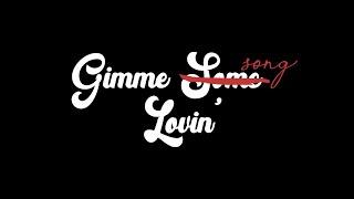Gimme Song Lovin - Spot