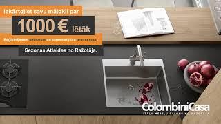 1000 € atlaide Colombini Casa itāļu virtuves mēbelēm.