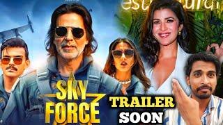 Sky Force Trailer |Coming Soon |AkshayKumar |Nimrat Kaur |Sara Ali Khan |Rana Daggubati