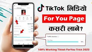 3 Tiktok ForYou Trick 2023 | TikTok Video For You Ma Kasari Laune | TikTok ForYou Page Settings