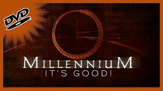 Millennium is a Good Television Show