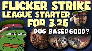 OUR STARTER FLICKER STRIKE BUILD IN 3.26 - CHAMPION IS THAT GOOD? SLAYER OP? - SECRET OF THE ATLAS
