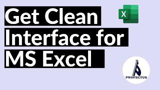 How to get a clean interface in MS Excel