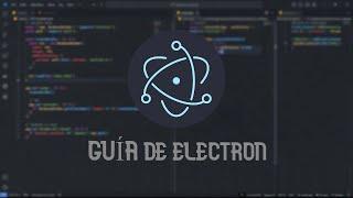 GUÍA RÁPIDA DE ELECTRON CON NODE JS | TUTORIAL 2024 