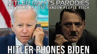 Hitler phones Biden