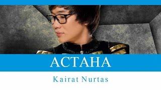 Кайрат Нуртас - Астана