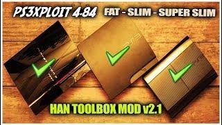 PS3Xploit 4.84 HAN TOOLBOX MOD v2.1 | FAT | SLIM | SUPER SLIM | 2019