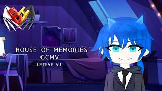 HOUSE OF MEMORIES || GCMV BRUTAL HERO Leteve Au