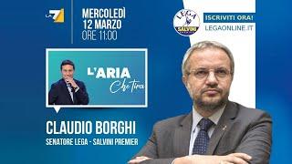  Interventi del Sen. Claudio Borghi ospite a "L'aria che tira" del 12.03.2025