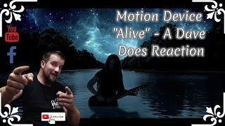 Motion Device "Alive" - A Dave Does Reaction