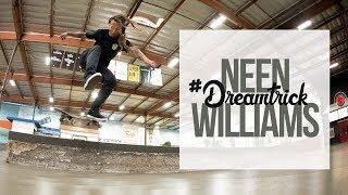 Neen Williams' #DreamTrick