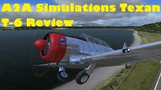 A2A Simulations Texan T-6 - A detailed review - FSX/P3D - Flying from  EGHI Southampton