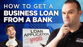 How to get a business loan from a bank | Business Consultant