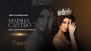 MISS DISTRITO FEDERAL 2024: MAISHA CASTRO