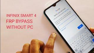 Infinix SMART 4 (X680) FRP Bypass Without PC Latest Update