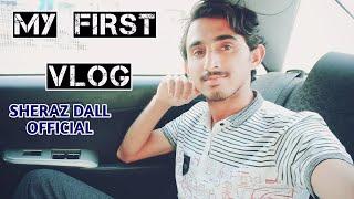 My #First #Vlog Video || #Qari Sheraz Ali #Dall