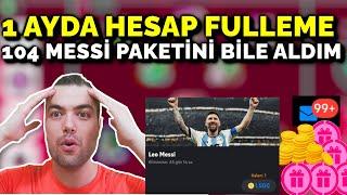 0 TL İLE 1 AYDA HESAP FULLEME104 MESSİ PAKETİNİ BİLE ALDIM SADECE 29 GÜNDE SIFIRDAN GÜÇLÜ KADRO