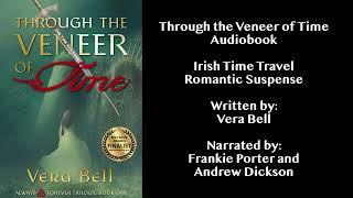 CHAPTER 53 - UNFINISHED BUSINESS Through the Veneer of Time Audiobook by Vera Bell