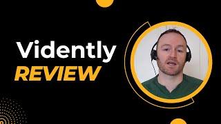 Vidently Review + (Bonus Worth $997)