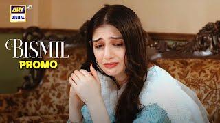 Bismil Upcoming Episode 37 | PROMO | Naumaan Ijaz | Hareem Farooq | ARY Digital