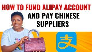 How To Fund Alipay Account In 2024 | How To Verify Alipay Account As A Nigerian In 2024