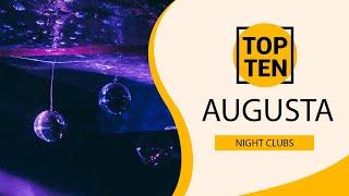 Top 10 Best Night Clubs to Visit in Augusta, Georgia | USA - English