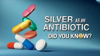 Antibacterial Silver: Did You Know?