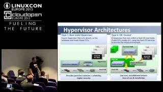 Xen: Open Source Hypervisor Designed for Clouds - Russell Pavlicek, Citrix