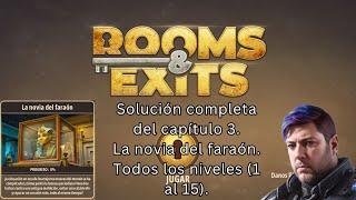 Rooms & Exits. Solución completa del capítulo 3, La novia del faraón. Todos los niveles.