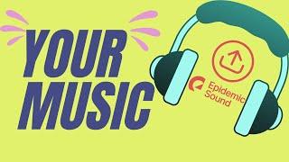 Upload Your Own Music To Canva - Inc Epidemic Sound