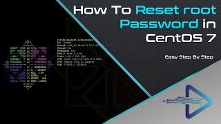  How to Reset Root Password in CentOS 7 | TECH DHEE