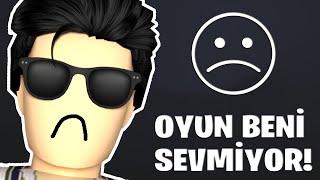 BU OYUN BENİ SEVMİYOR!