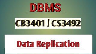 Data replication in DBMS tamil||CB3401||CS3492||Anna university reg-2021.