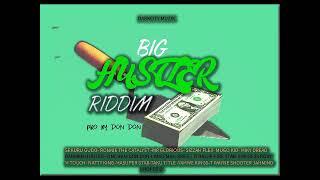 MR GLORIOUS   BIG HUSTLER RIDDIM PRO BY DON DON