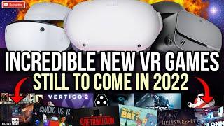 INCREDIBLE NEW VR GAMES COMING SOON! New VR Games in 2022 // Quest 2, PCVR & PSVR2
