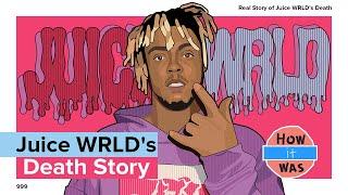 Juice WRLD's Death Story — How did he really die?