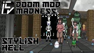 Stylish Hell - Doom Mod Madness