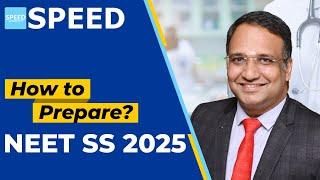 NEET SS Coaching: How to Prepare for NEET SS 2025 - By Dr.K.Vinayak Senthil., Managing Director