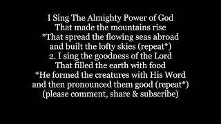 I SING THE ALMIGHTY POWER OF GOD Hymn Lyrics Words text ZERAH Watts trending sing along song music