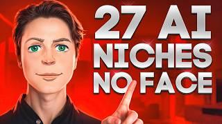 Top 27 AI Niches To Make Money on YouTube Without Showing Your Face