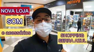 NOVA LOJA DE ACESSÓRIOS DE CARRO NO SHOPPING SERRA AZUL: tem miniaturas raras, Som, LEDs e novidades