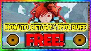 (*NEW!*) HOW TO GET 60% RYO BUFF FOR FREE! W/FuzionBacon | Shindo Life