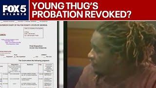 Prosecutors want to revoke Young Thug's probation | FOX 5 News