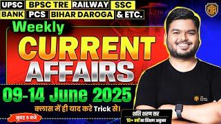 Weekly Current Affairs 2025 | 9 June - 14 June Current Affairs | Most Important Current Affairs