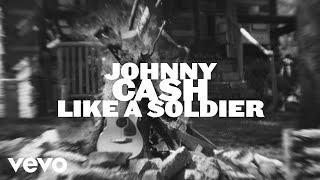 Johnny Cash - Like A Soldier (Visualizer)