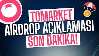 TOMARKET AİRDROP AÇIKLAMASI: $TOMA Ne Zaman Listelenecek?