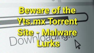 TWIM Ep189 Pt1: Why The Yts.mx Torrent Website Is Unsafe & Exploited By Hackers & #Malware