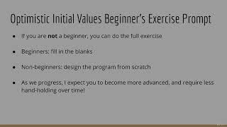 2.10  Optimistic Initial Values Beginner's Exercise Prompt