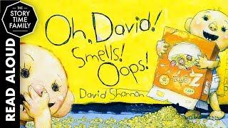 Oh, David! SMELLS! OOPS! | Children's Books Read Aloud